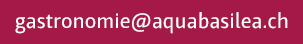 gastronomie@aquabasilea.ch